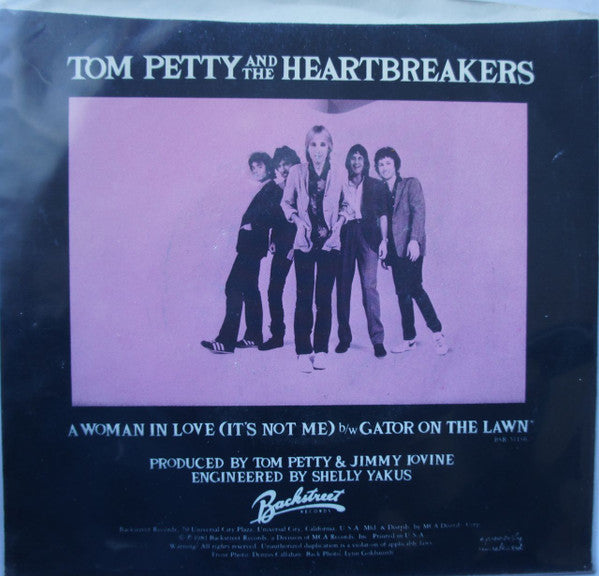 Tom Petty And The Heartbreakers : A Woman In Love (It's Not Me) (7", Single, Glo)