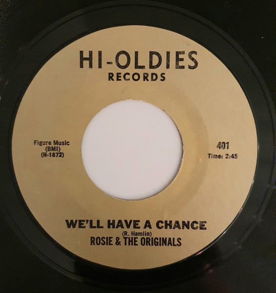 Rosie & The Originals : Angel Baby / We'll Have A Chance (7", Single, Styrene, Mon)