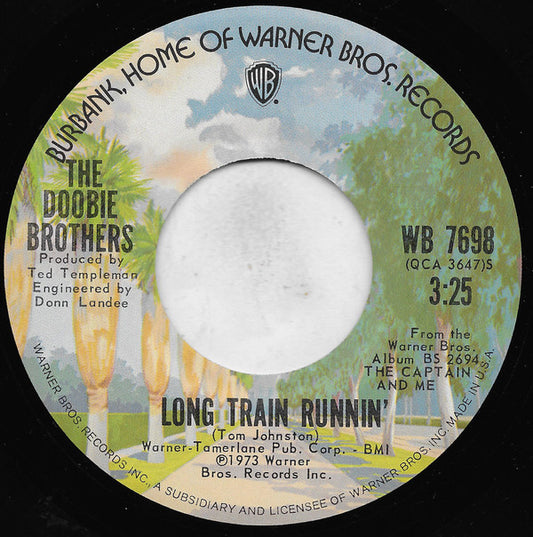 The Doobie Brothers : Long Train Runnin' (7", Single, San)