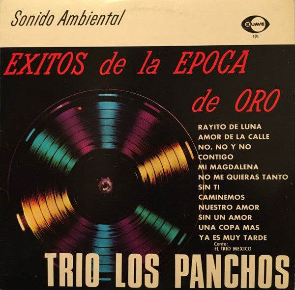 Trio Los Panchos : Exitos De La Epoca De Oro Trio Mexico (LP, Comp)
