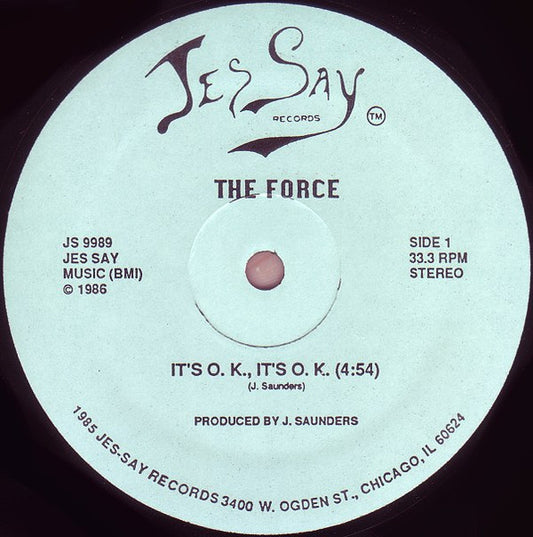 The Force : It's O.K., It's O.K. (12")