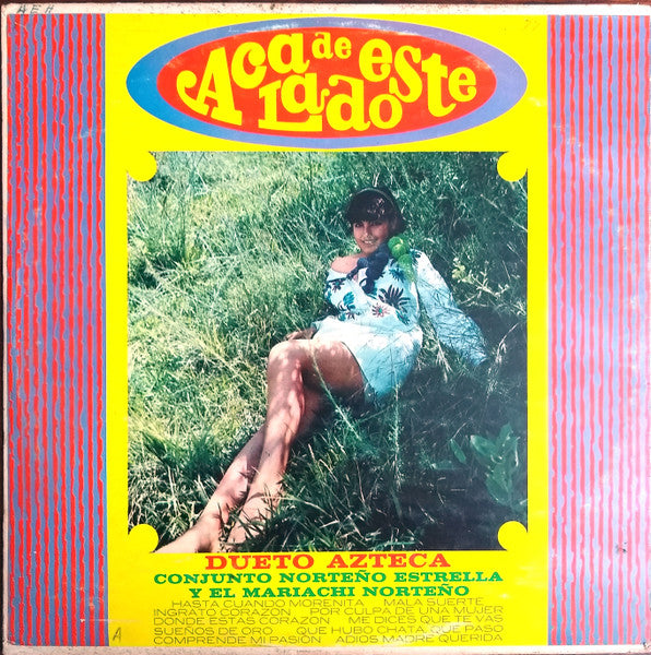 Dueto Azteca con Conjunto Norteño Estrella y El Mariachi Norteño : Acá De Este Lado (LP, Album)