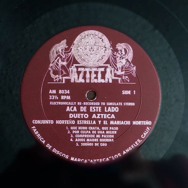 Dueto Azteca con Conjunto Norteño Estrella y El Mariachi Norteño : Acá De Este Lado (LP, Album)