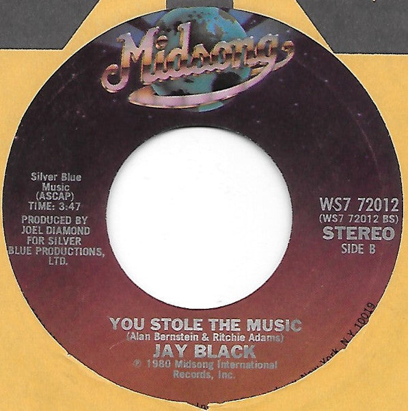 Jay Black : The Part Of Me That Needs You Most / You Stole The Music (7", Single, Styrene)