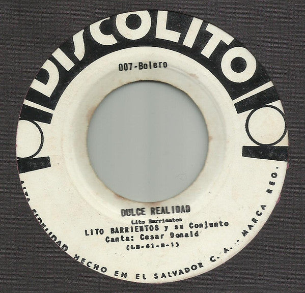 Lito Barrientos Y Su Conjunto* : Serenata / Dulce Realidad (7", Single, Mono)