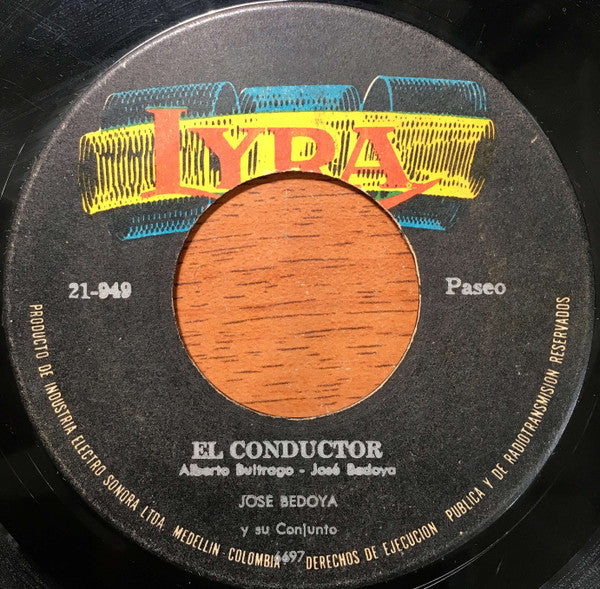 José Bedoya Y Su Conjunto* : El Conductor / El Copeton (7", Single)