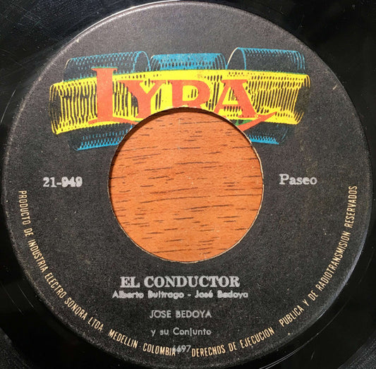 José Bedoya Y Su Conjunto* : El Conductor / El Copeton (7", Single)