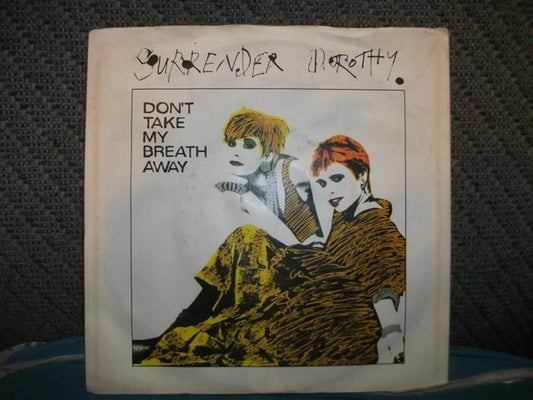 Surrender Dorothy (2) : Don't Take My Breath Away (7", Single, Promo)