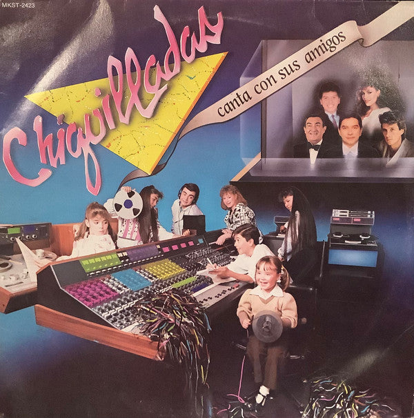 Chiquilladas : Canta Con Sus Amigos (LP, Album)