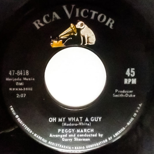 Peggy March : Oh My What A Guy / Only You Could Do That To My Heart (7", Single)