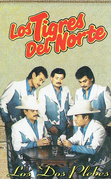 Los Tigres Del Norte : Los Dos Plebes (Cass)