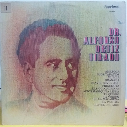 Dr. Alfonso Ortiz Tirado* Con La Orquesta De Noé Fajardo : Dr. Alfonso Ortiz Tirado Con La Orquesta De Noe Fajardo (LP, Album)