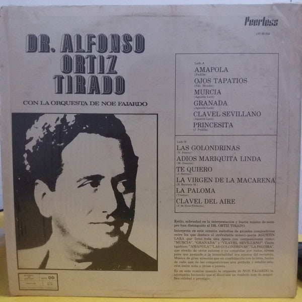 Dr. Alfonso Ortiz Tirado* Con La Orquesta De Noé Fajardo : Dr. Alfonso Ortiz Tirado Con La Orquesta De Noe Fajardo (LP, Album)