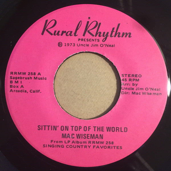Mac Wiseman : Sittin' On Top Of The World (7")