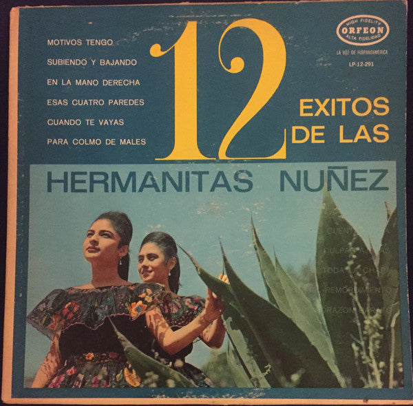 Hermanitas Núñez : 12 Exitos De Las Hermanitas Núñez (LP, Album, Mono)