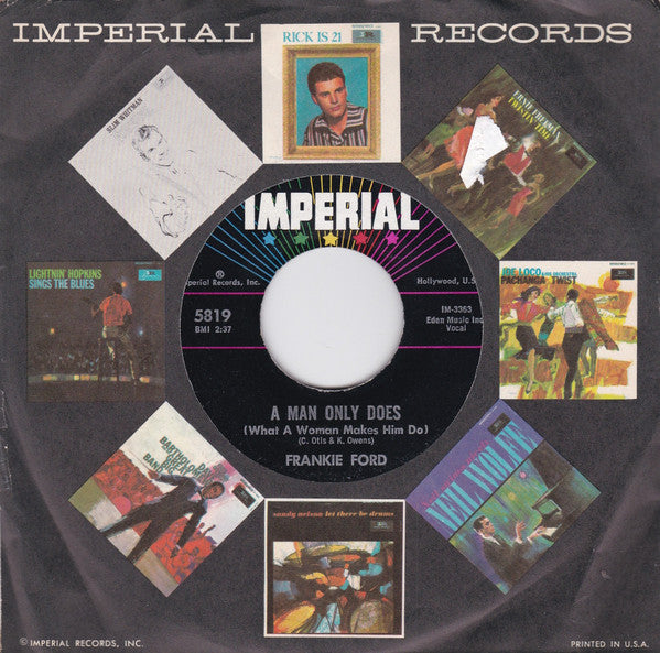 Frankie Ford : A Man Only Does (What A Woman Makes Him Do) / They Said It Couldn't Be Done (7", Single)