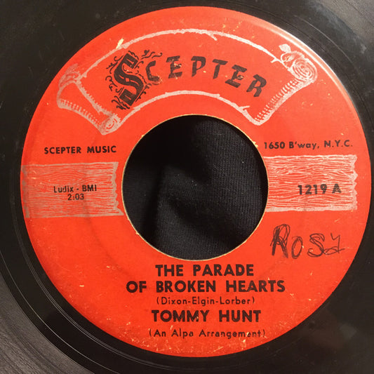 Tommy Hunt : The Parade Of Broken Hearts (7", Single)