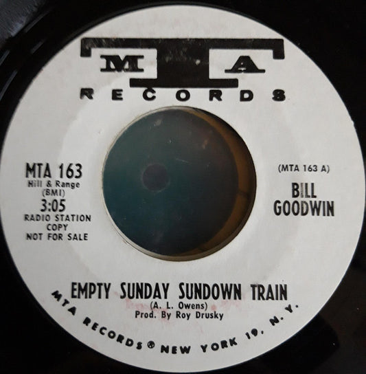 Bill Goodwin (3) : Empty Sunday Sundown Train / Shoes Of A Fool  (7", Single, Promo)