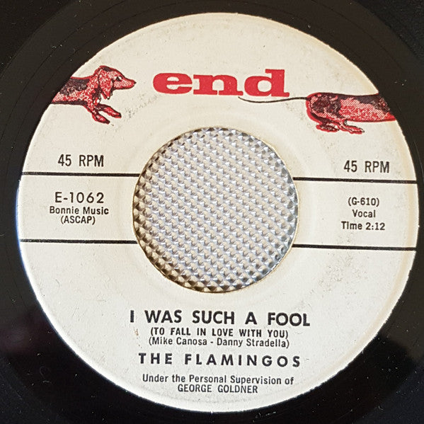 The Flamingos : I Was Such A Fool (To Fall In Love With You) / Heavenly Angel (7", Single, Mon)