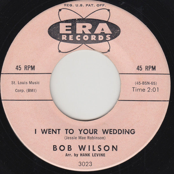 Bob Wilson (17) : I Went To Your Wedding (7", Promo)