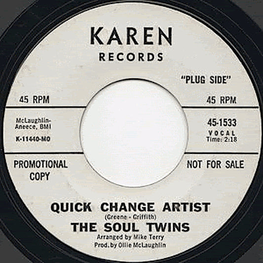 The Soul Twins : Quick Change Artist  (7", Single, Promo, Mon)