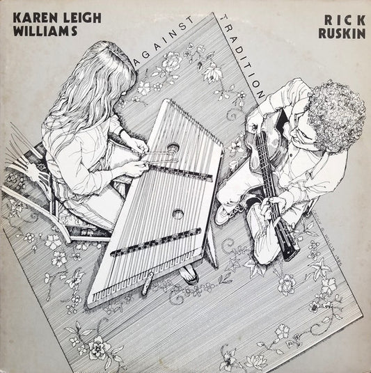 Karen Leigh Williams & Rick Ruskin : Against Tradition (LP, Album)