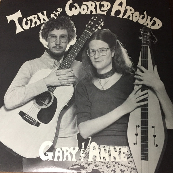 Gary & Anne : Turn The World Around (LP)