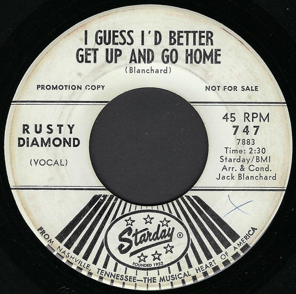 Rusty Diamond (2) : I Guess I'd Better Get Up And Go Home / The Lonely Sentry (7", Promo)