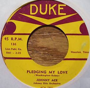 Johnny Ace : Pledging My Love / Anymore (7")