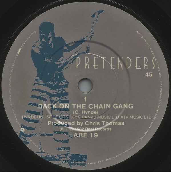 Pretenders* : Back On The Chain Gang (7", Single)