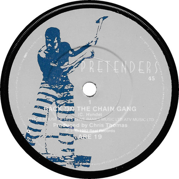 Pretenders* : Back On The Chain Gang (7", Single)