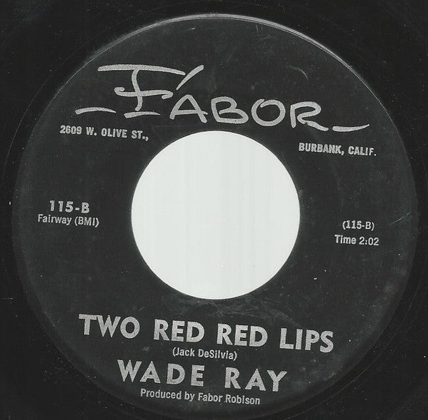 Wade Ray : Burning Desire (7", Single)
