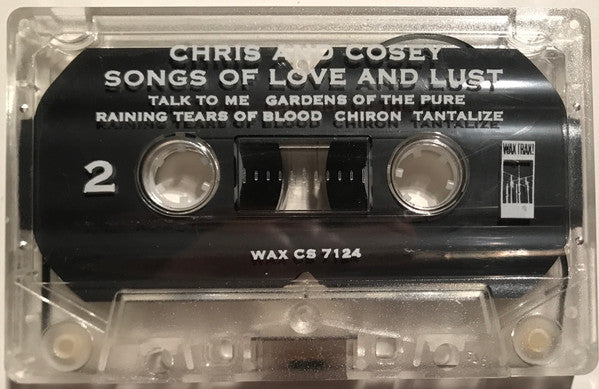 Chris & Cosey : Songs Of Love & Lust (Cass, Album, RE)