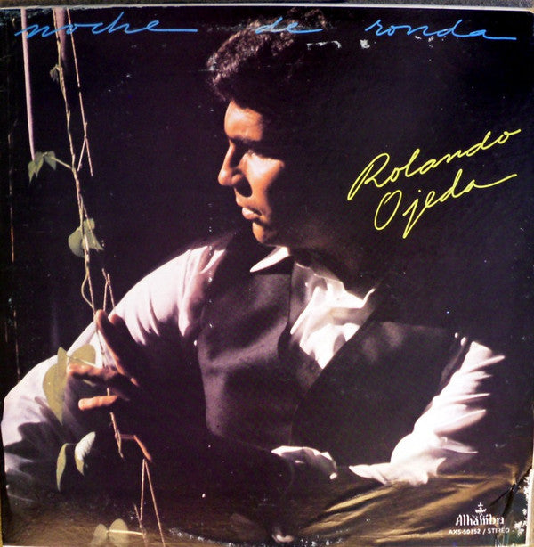 Rolando Ojeda : Noche De Ronda (LP, Album)