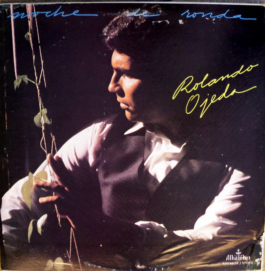 Rolando Ojeda : Noche De Ronda (LP, Album)