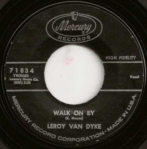 Leroy Van Dyke : Walk On By (7", Single, Styrene)