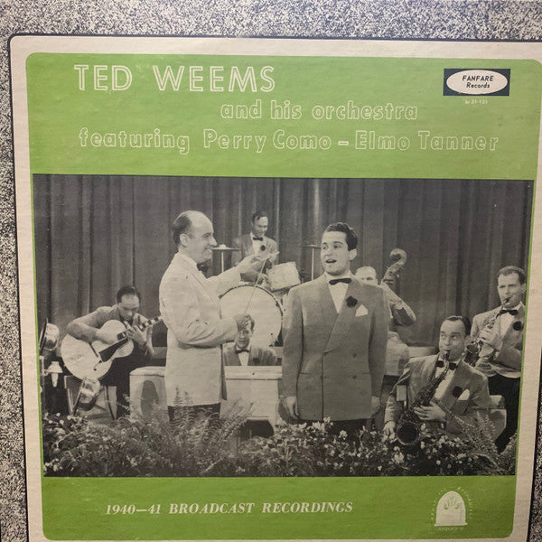 Ted Weems And His Orchestra : 1940-41 Broadcasts (LP, Album)