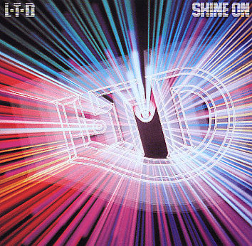 L.T.D. : Shine On (LP, Album, Z -)
