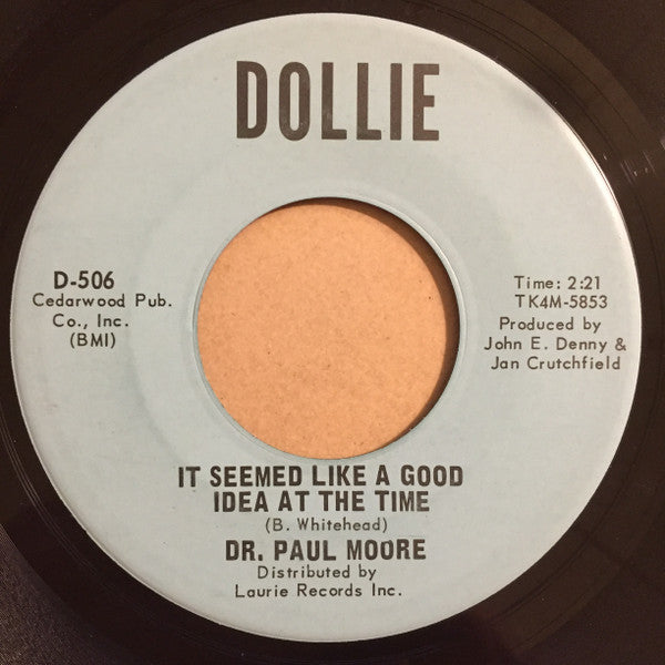 Dr. Paul Moore : That Long Legged Bird (7", Mono)