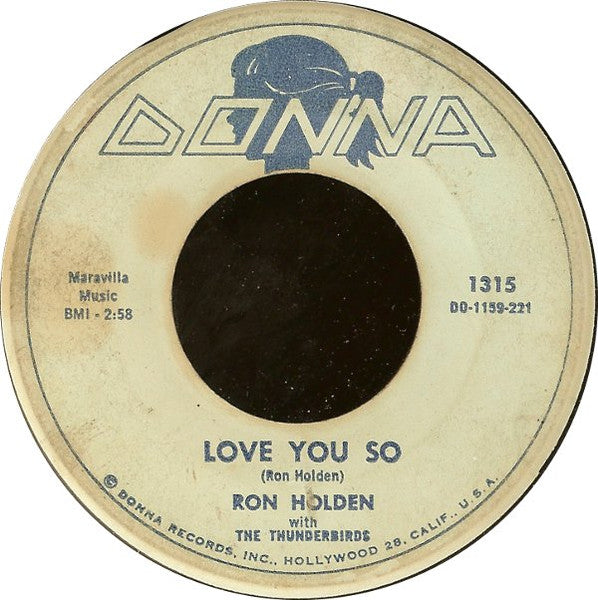 Ron Holden With The Thunderbirds (3) : Love You So / My Babe (7", Single, Mon)