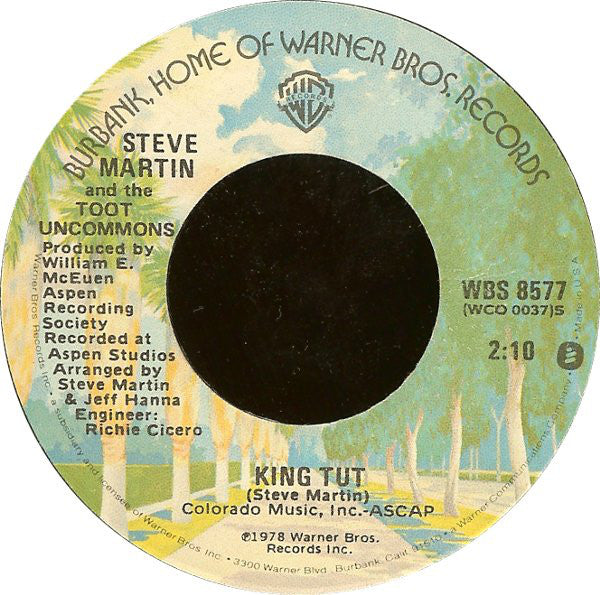 Steve Martin (2) And The Toot Uncommons : King Tut (7", Single, Win)