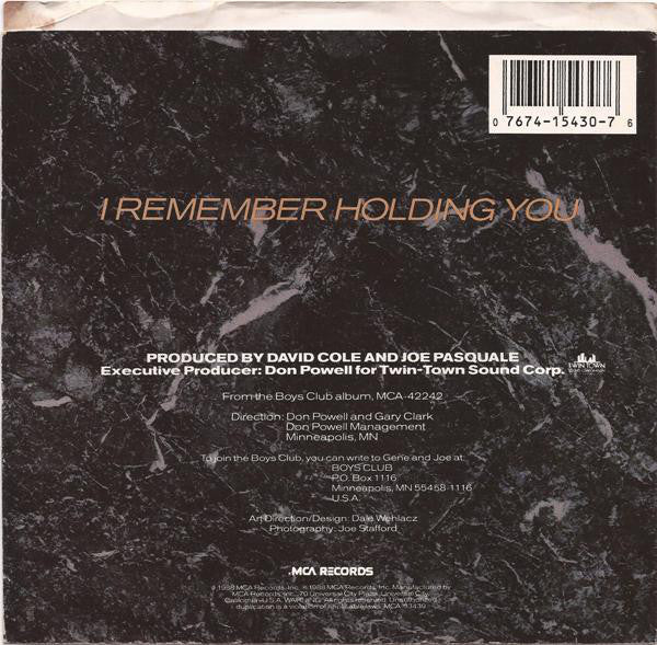 Boys Club : I Remember Holding You (7", Single)