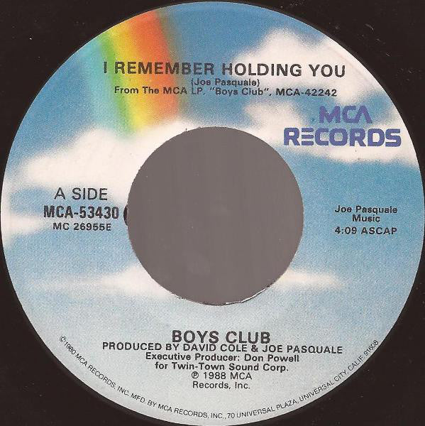 Boys Club : I Remember Holding You (7", Single)