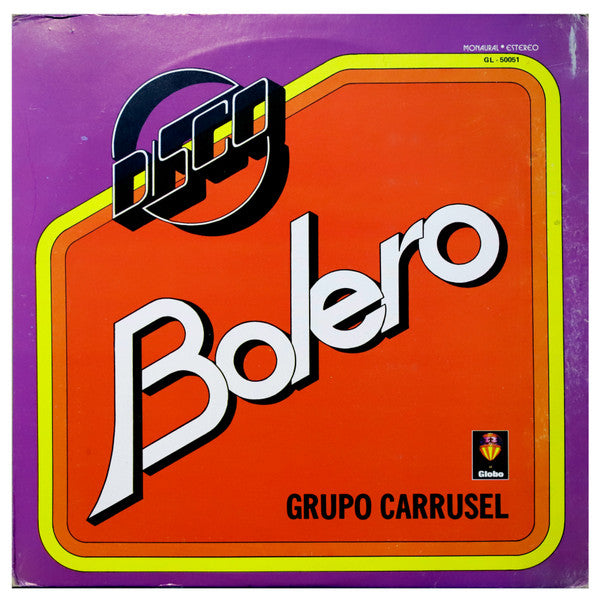 Grupo Carrusel : Disco Bolero (LP, Album)