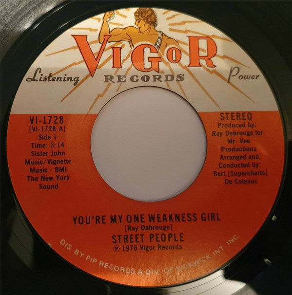 Street People : You're My One Weakness Girl (7", Single)