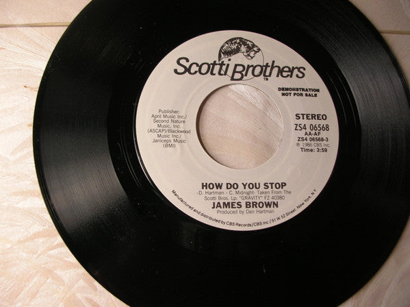 James Brown : How Do You Stop (7", Promo, Styrene, Pit)