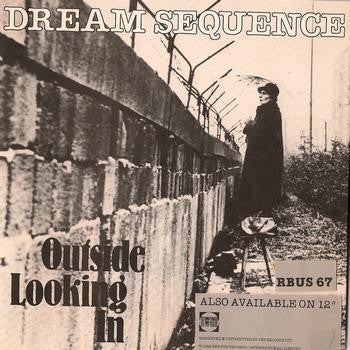 Dream Sequence : Outside Looking In (7")