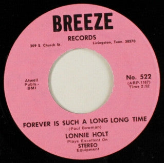 Lonnie Holt : Forever Is Such A Long Long Time / Will It Mean A Broken A Broken Heart (7", Single)