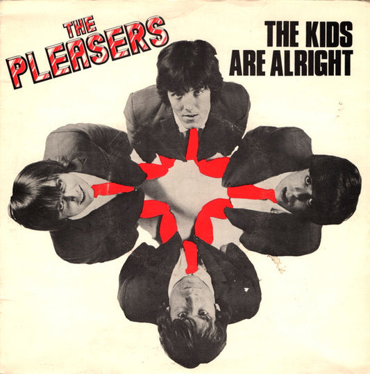 The Pleasers : The Kids Are Alright (7")