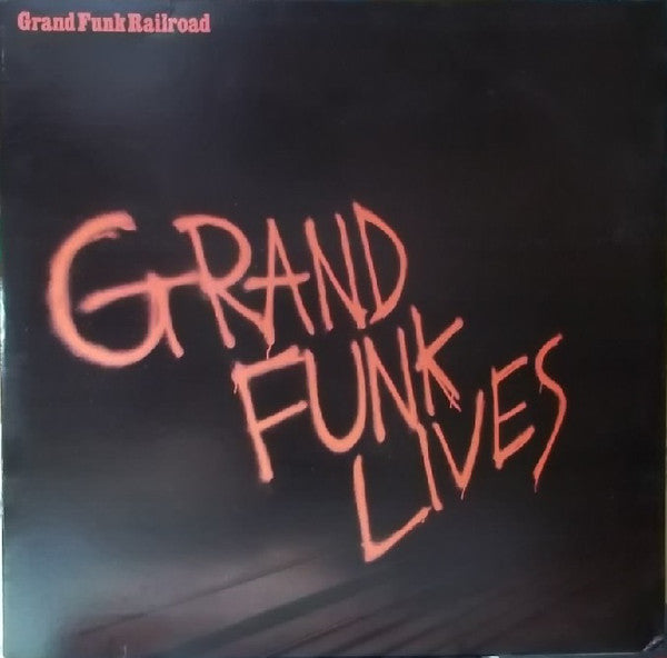 Grand Funk Railroad : Grand Funk Lives (LP, Album, Club, CRC)